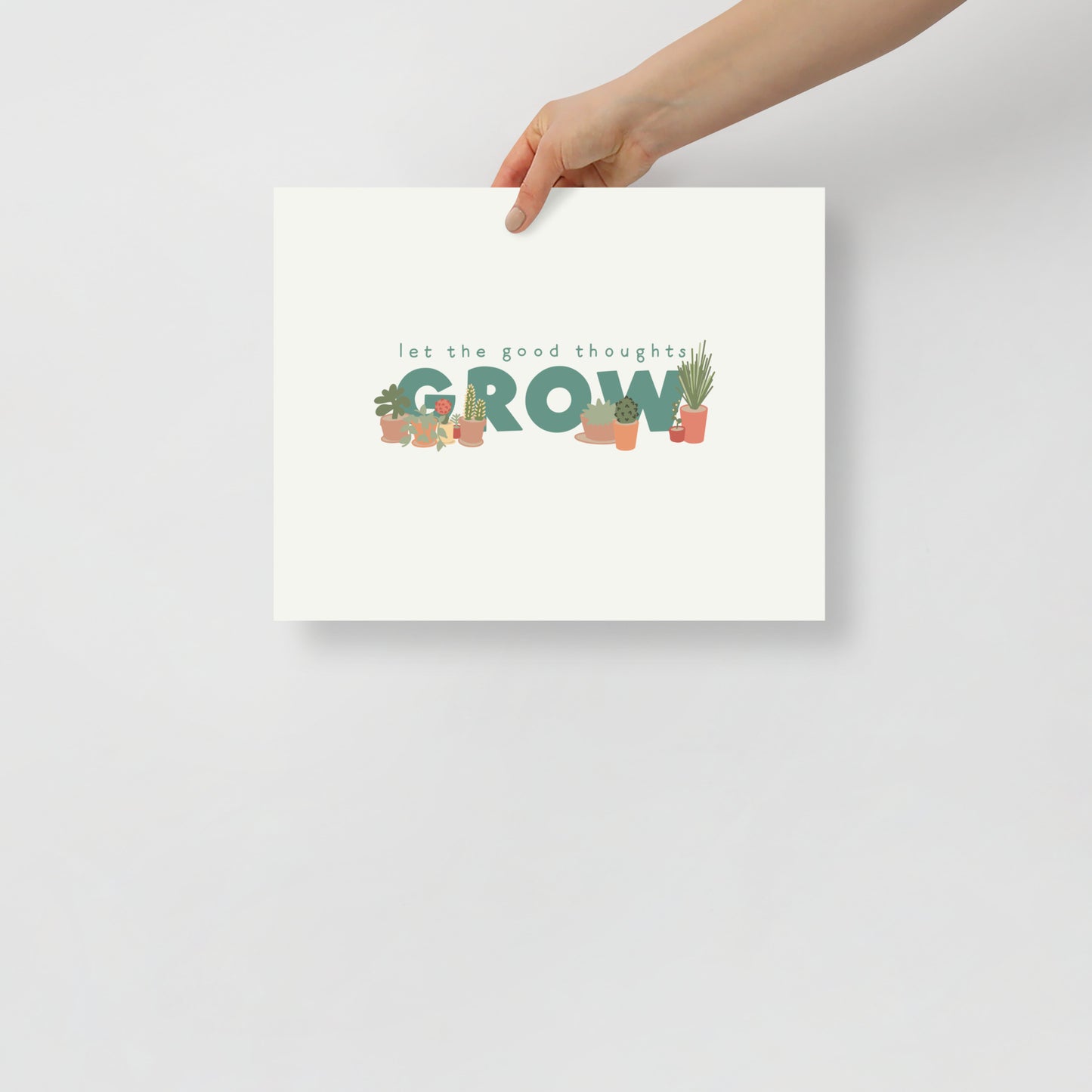 Let the Good Thoughts Grow Art Print