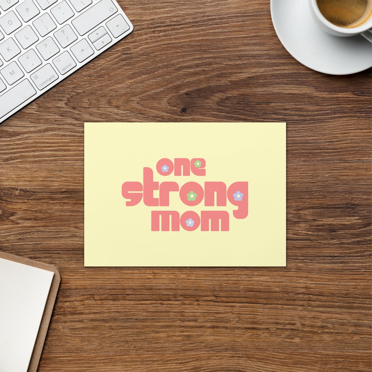 One Strong Mom Mother's Day Card