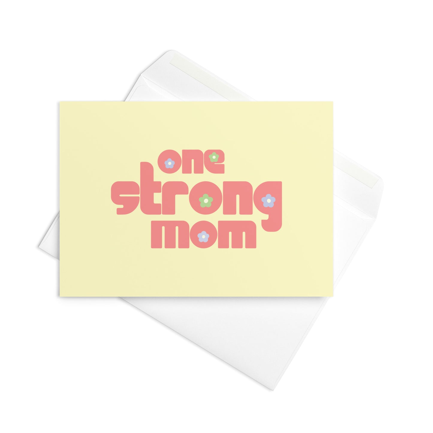 One Strong Mom Mother's Day Card